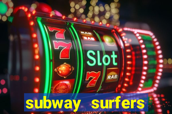 subway surfers money bet